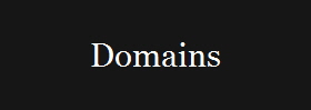 Domains
